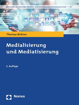 cover image of Medialisierung und Mediatisierung